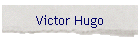 Victor Hugo