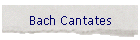 Bach Cantates