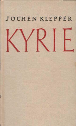 kyrie - jochen klepper 1938